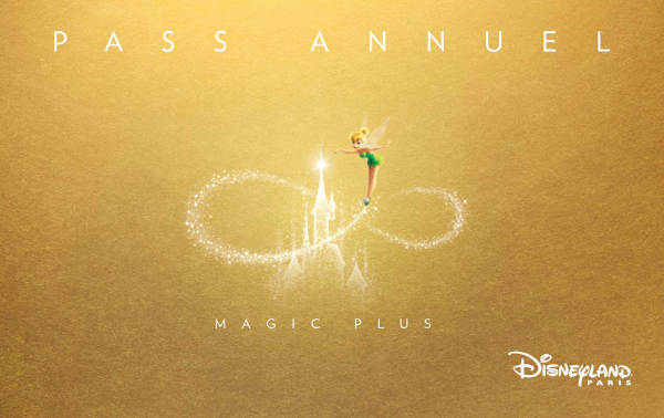 Le Pass Annuel Magic PLus - Disneyland Paris